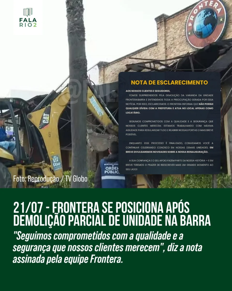 Frontera se posiciona após demolição parcial de unidade na Barra da Tijuca