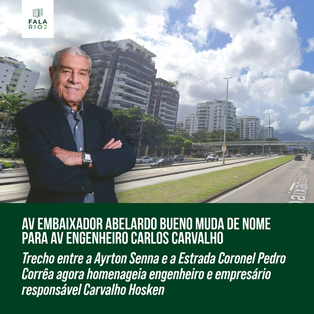 Av Embaixador Abelardo Bueno muda de nome para Av Engenheiro Carlos Carvalho