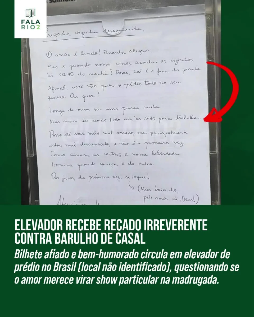 Um recado colado no interior do elevador chamou atenção dos moradores ao misturar bom humor e reclamação.