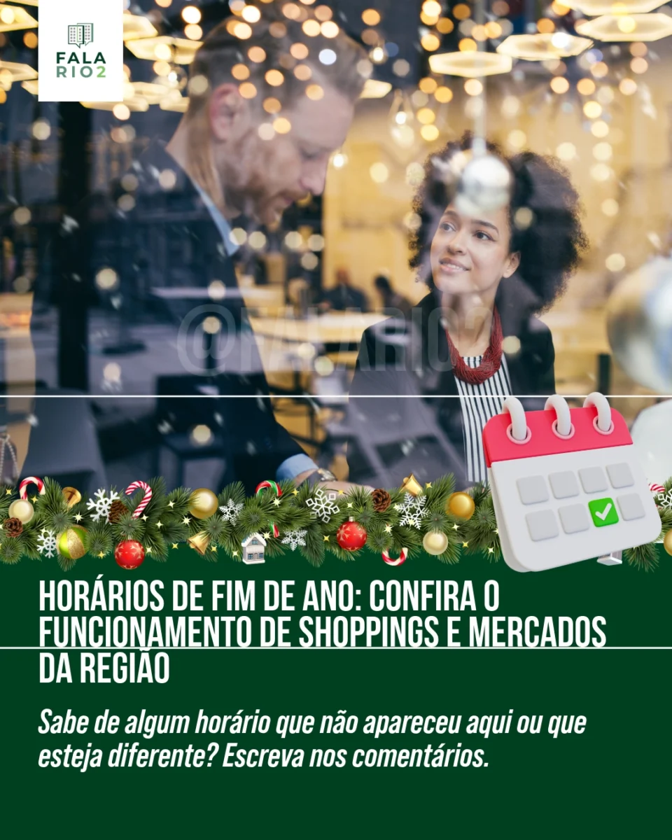 Com a chegada das festas de Natal e Ano Novo, o FalaRio2 reuniu os horários de funcionamento de shoppings e mercados da