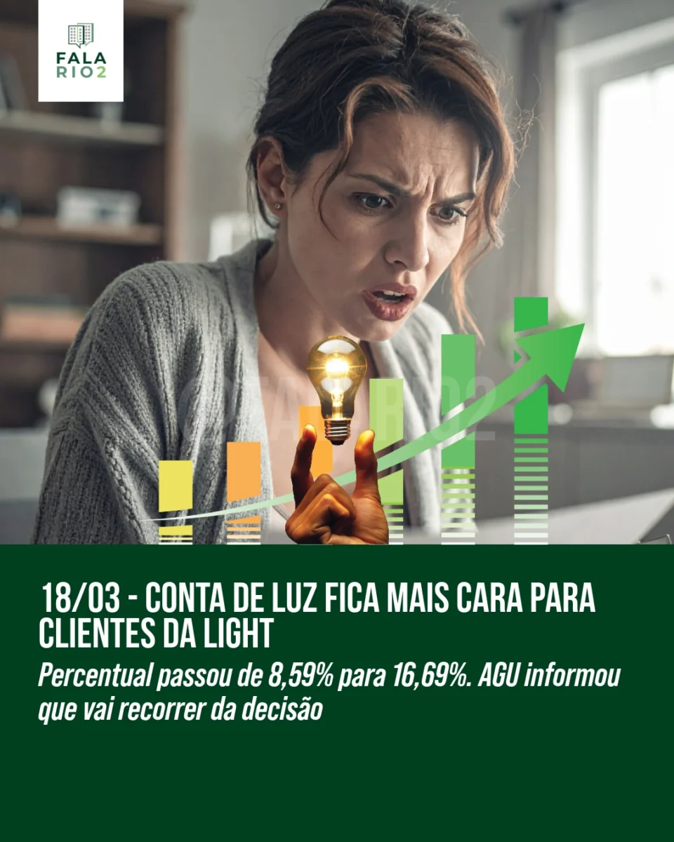 A conta de luz dos clientes da Light ficou mais cara a partir desta quarta-feira (18), após uma decisão judicial que