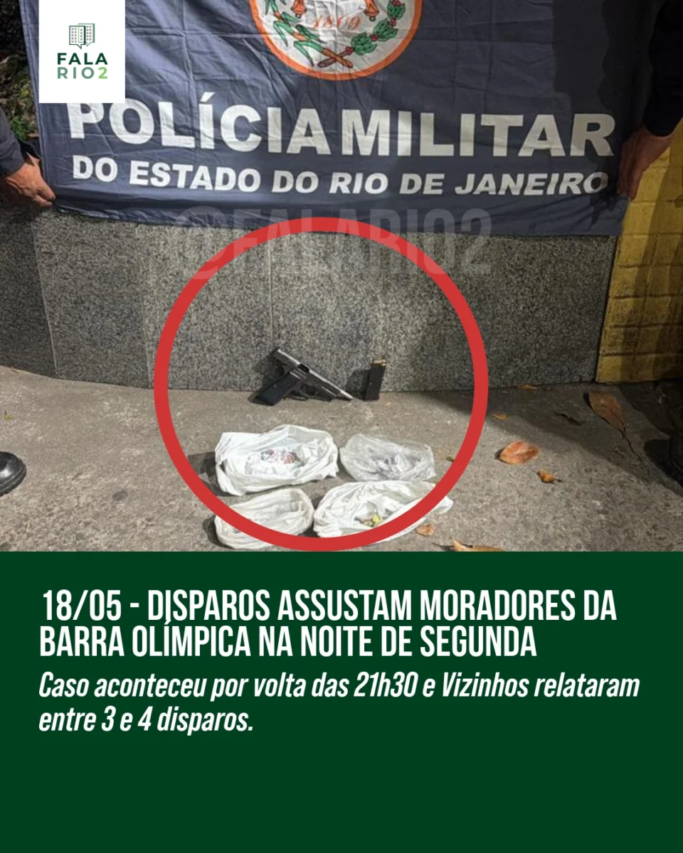 Na noite de ontem, segunda-feira, dia 18 de maio, por volta das 21h30, moradores da Barra Olímpica relataram ter ouvido