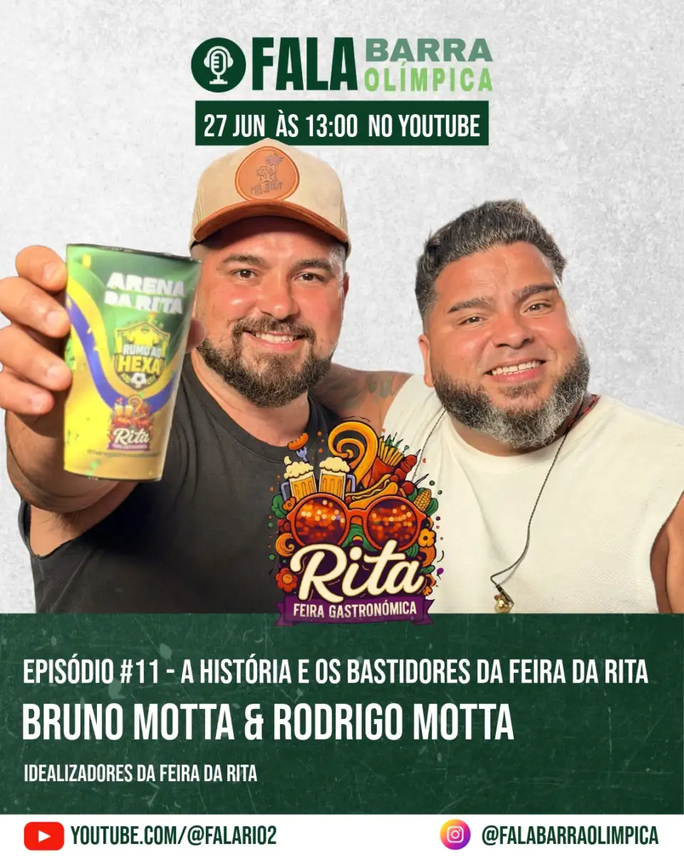 No próximo episódio do Fala Barra Olímpica, vamos receber Bruno Motta e Rodrigo Motta, idealizadores da Feira da Rita