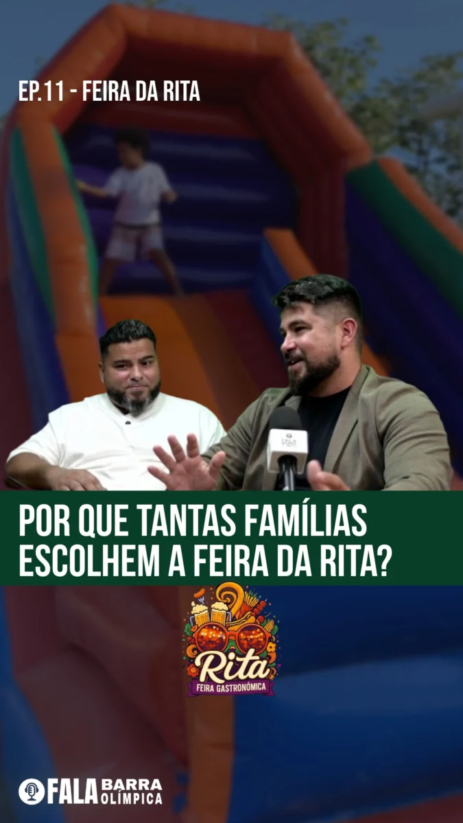 Durante o 11º episódio do podcast Fala Barra Olímpica, Bruno Motta e Rodrigo Motta explicaram por que a Feira da Rita também