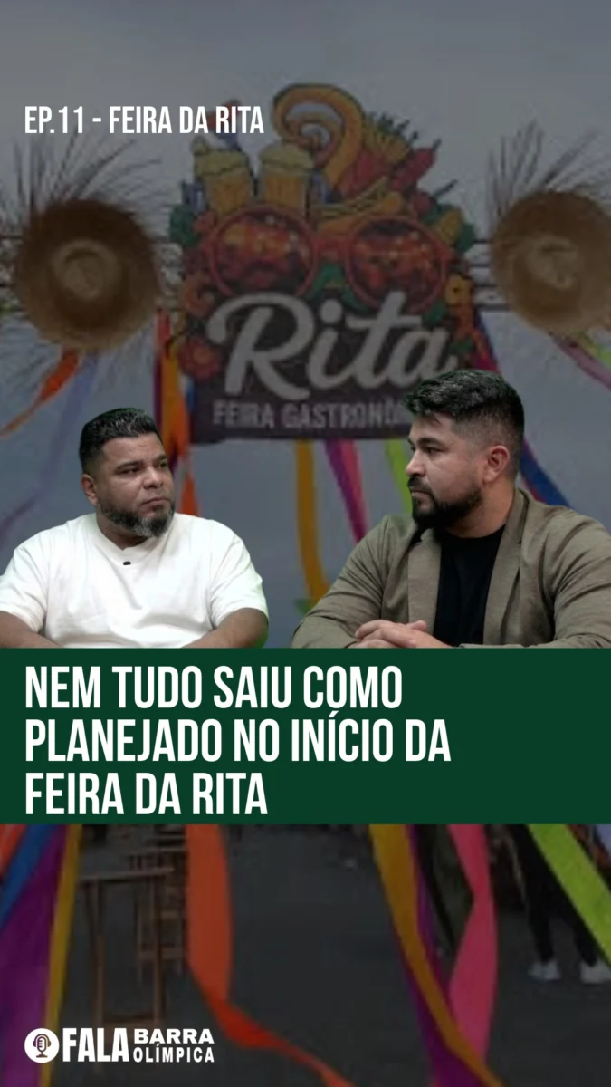 Durante o 11º episódio do podcast Fala Barra Olímpica, Bruno Motta e Rodrigo Motta relembraram os primeiros meses da Feira